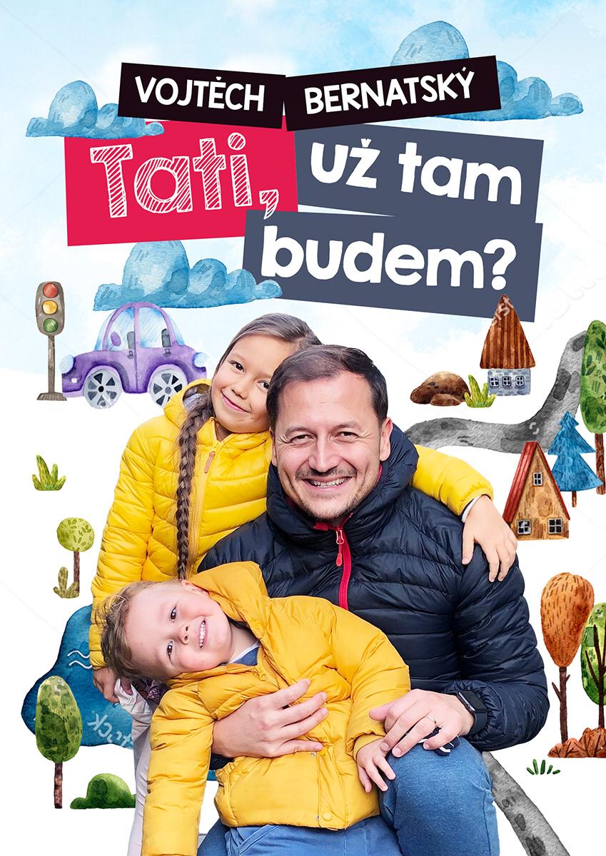 Tati, už tam budem? 